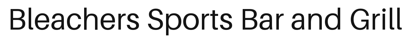 Bleachers Sports Bar and Grill